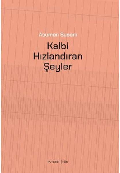 Kalbi Hızlandıran Şeyler
