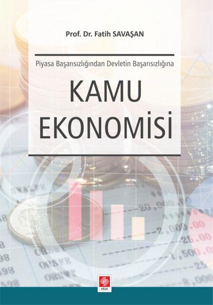 Kamu Ekonomisi - Piyasa Başarısızlığından Devletin Başarısızlığına