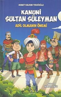 Kanuni Sultan Süleyman - Adil Olmanın Önemi