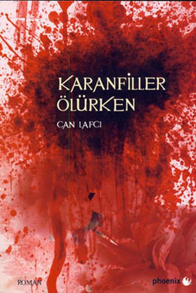 Karanfiller Ölürken