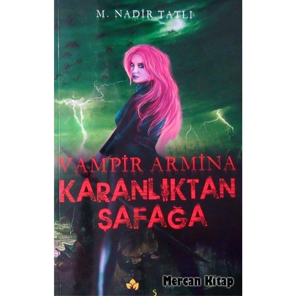 Karanlıktan Şafağa - Vampir Armina