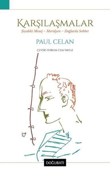 Karşılaşmalar - Şişedeki Mesaj - Meridyen - Dağlarda Sohbet