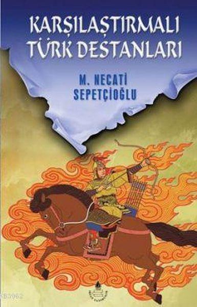 Karşılaştırmalı Türk Destanları