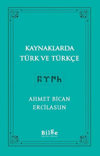 Kaynaklarda Türk Ve Türkçe