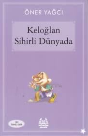 Keloğlan Sihirli Dünyasında