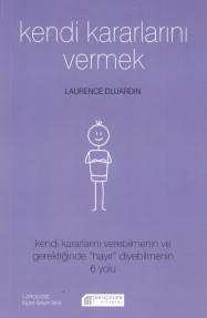 Kendi Kararlarını Vermek