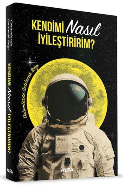 Kendimi Nasıl İyileştiririm?