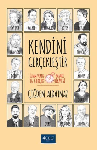 Kendini Gerçekleştir - İlham Veren 16 Gerçek Başarı Hikayesi