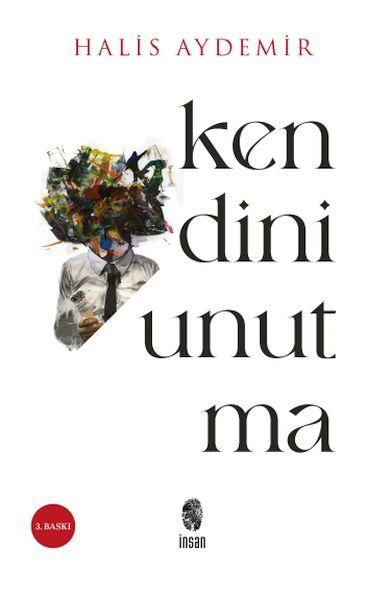 Kendini Unutma