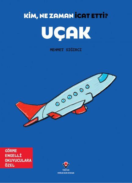 Kim, Ne Zaman İcat Etti? Uçak