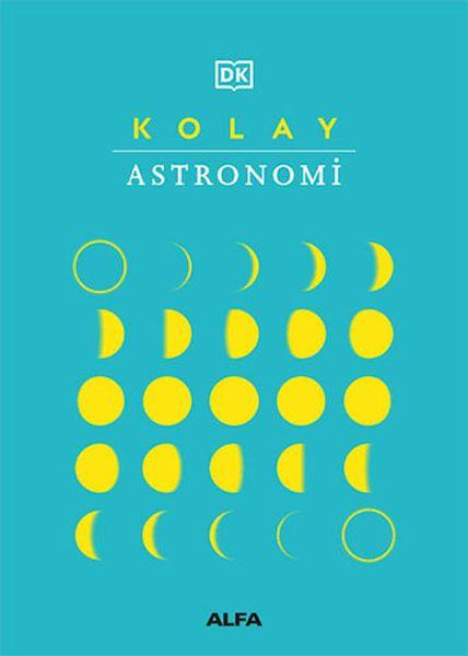 Kolay Astronomi (Ciltli)