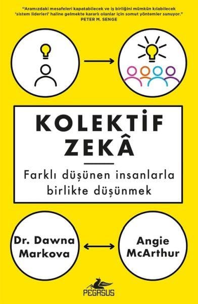 Kolektif Zeka - Farklı Düşünen İnsanlarla Birlikte Düşünmek