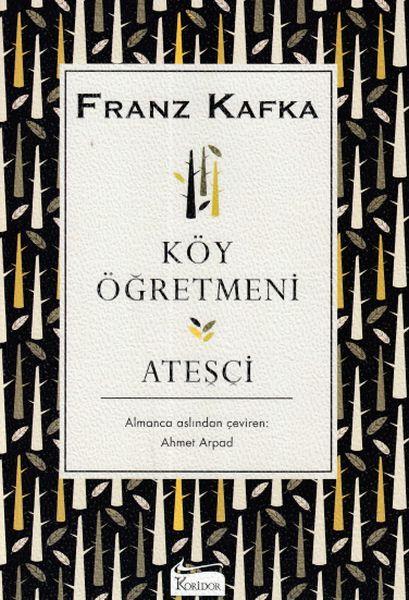 Köy Öğretmeni & Ateşçi