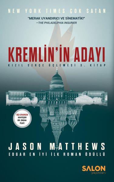 Kremlin’in Adayı - Kızıl Serçe Üçlemesi 3. Kitap - Kızıl Serçe Üçlemesi