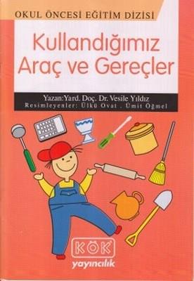 Kullandığımız Araç ve Gereçler