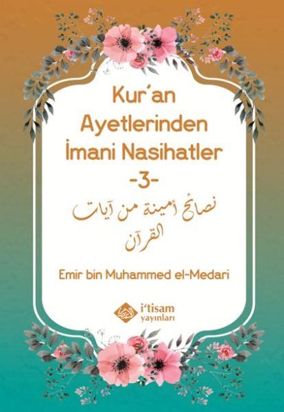 Kuran Ayetlerinden İmani Nasihatler 3