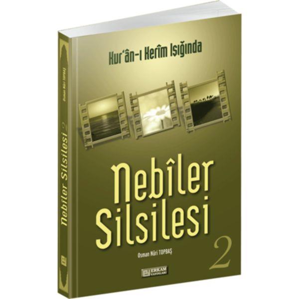 Kur'an-ı Kerim Işığında - Nebiler Silsilesi 2