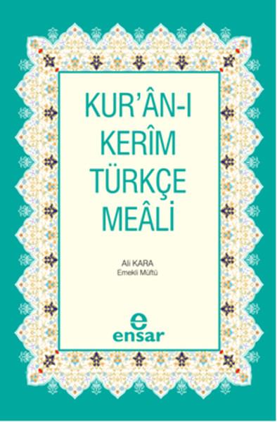 Kur'an-ı Kerim ve Türkçe Meali