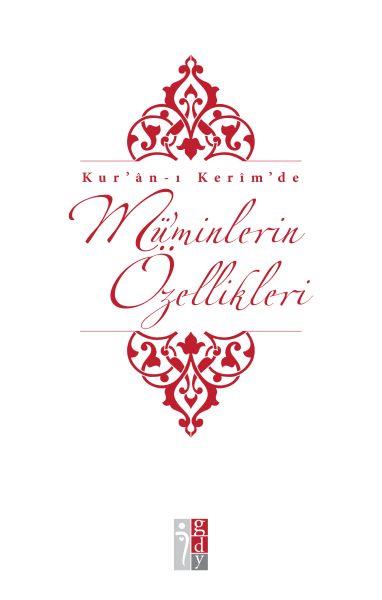 Kur’an-ı Kerim’de Mü’minlerin Özellikleri