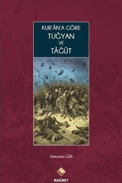 Kurana Göre Tuğyan ve Tağut