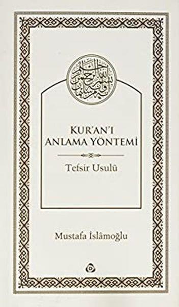 Kuranı Anlama Yöntemi