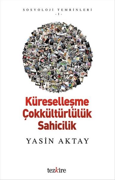 Küreselleşme Çokkültürlülük Sahicilik