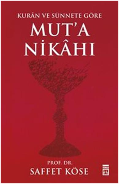 Kurân ve Sünnete Göre Muta Nikâhı