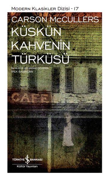 Küskün Kahvenin Türküsü - Modern Klasikler Dizisi (Şömizli)