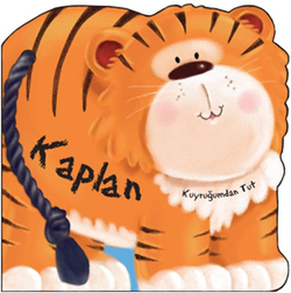 Kuyruğumdan Tut: Kaplan