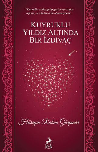 Kuyruklu Yıldız Altında Bir İzdivaç