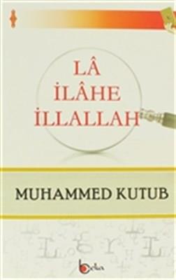 La İlahe İllallah