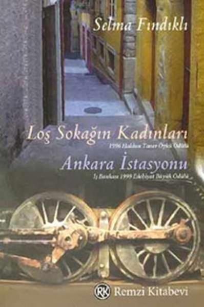 Loş Sokağın Kadınları  Ankara İstasyonu