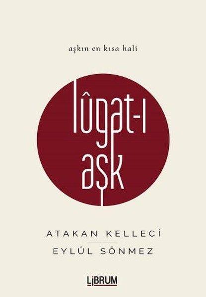 Lugat-ı Aşk (Ciltli)