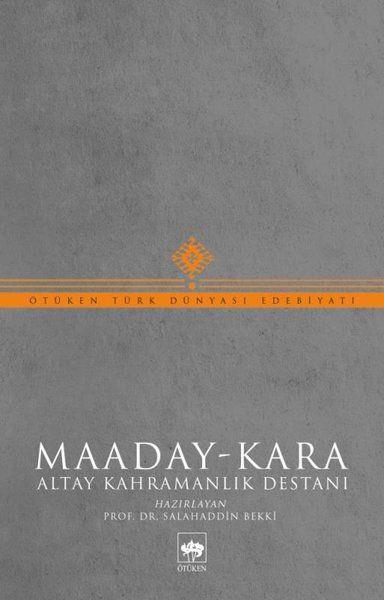 Maaday- Kara - Altay Kahramanlık Destanı