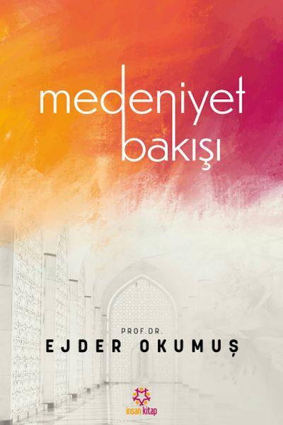 Medeniyet Bakışı
