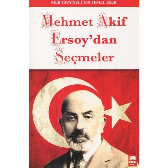 Mehmet Akif Ersoy`dan Seçmeler