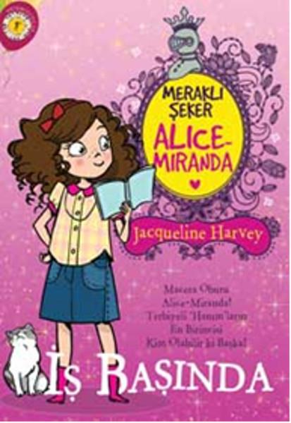 Meraklı Şeker Alice Miranda - İş Başında