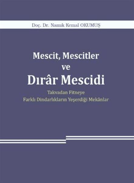 Mescit, Mescitler ve Dırar Mescidi