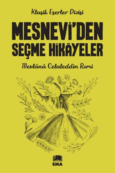 Mesnevi’den Seçme Hikâyeler
