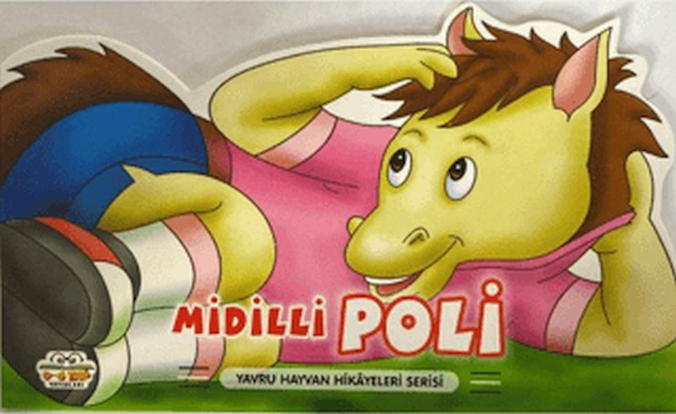 Midilli Poli - Yavru Hayvan Hikayeleri Serisi