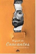 Miguel de Cervantes'in Hayatı