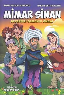 Mimar Sinan - Becerikli Olmanın Önemi