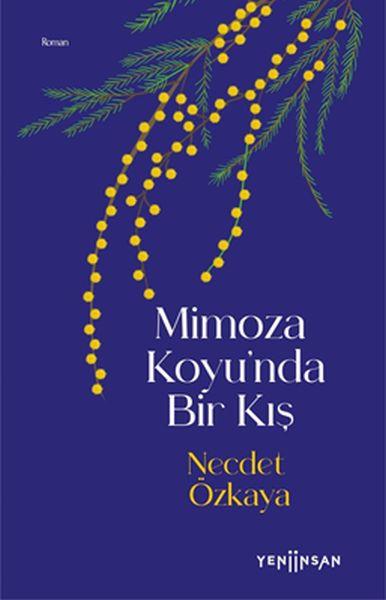 Mimoza Koyu’nda Bir Kış