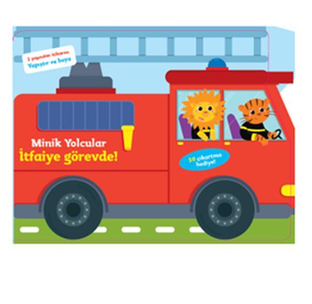 Minik Yolcular - İtfaiye Görevde!