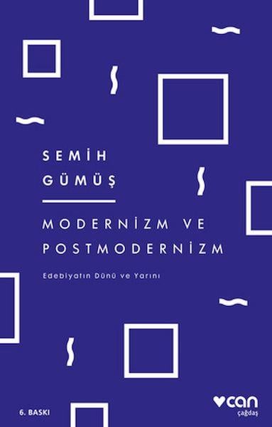 Modernizm ve Postmodernizm  Edebiyatın Dünü ve Yarını