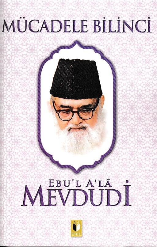 Mücadele Bilinci - Mevdudi