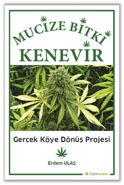 Mucize Bitki Kenevir - Gerçek Köye Dönüş Projesi