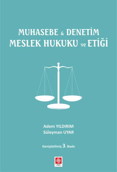 Muhasebe ile Denetim Meslek Hukuku ve Etiği
