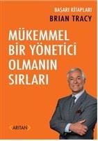 Mükemmel Bir Yönetici Olmanın Sırları