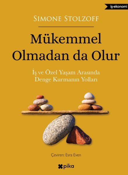 Mükemmel Olmadan da Olur